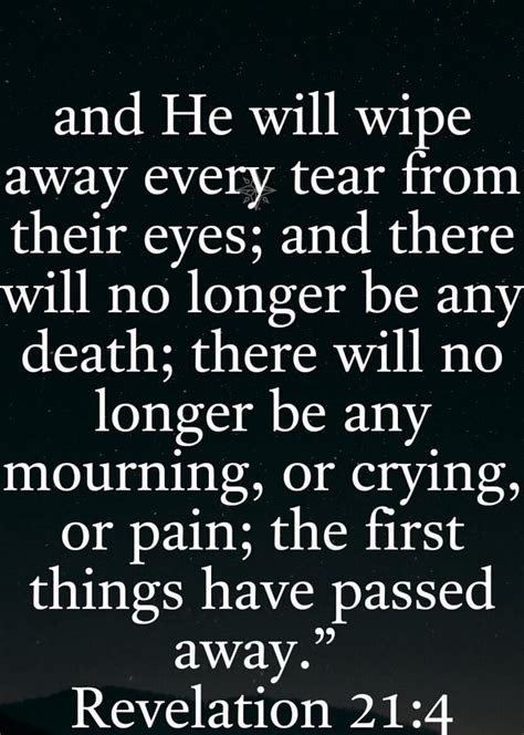 And He Will Wipe Away Every Tear From Their Eyes And There Will No