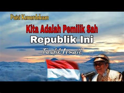 MUSIKALISASI PUISI KEMERDEKAAN KITA ADALAH PEMILIK SAH REPUBLIK INI