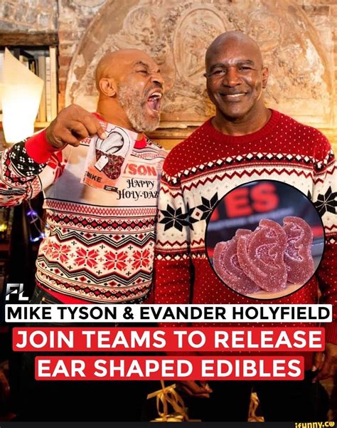 Son Mike Tyson Evander Holyfield Join Teams To Release Ear Shaped