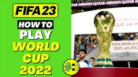 Fifa How To Play World Cup New Official Mode Youtube