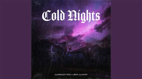 Cold Nights Feat Bda Guapo Youtube