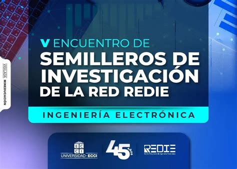 V Encuentro Semilleros De Investigación Red REDIE Universidad ECCI