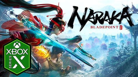 Naraka Bladepoint Xbox Series X Gameplay Review Free To Play