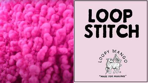 Loop Stitch Ml Make Loop Youtube