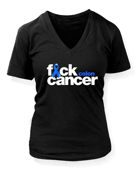 Fck Colon Cancer Womens V Neck Fuck Cancer T Shirt Cancer Walk Shirt Livestrong Fight Cancer