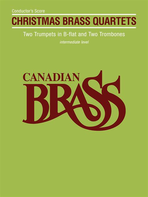 Canadian Brass Christmas Quartets Conductor S Score Willis Music Store