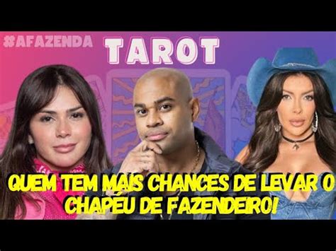 O TAROT REVELOU QUEM TEM A MAIOR CHANCE DE LEVAR O CHAPÉU DE FAZENDEIRO