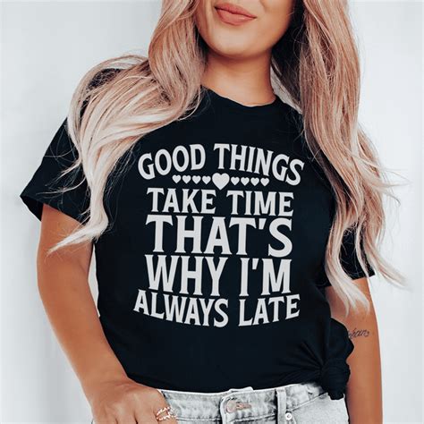 Im Always Late Tee Peachy Sunday