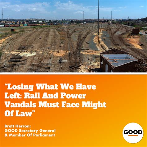 Losing What We Have Left: Rail And Power Vandals Must Face Might Of Law