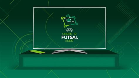 Where To Watch U19 Futsal EURO TV Streaming UEFA U 19 Futsal EURO