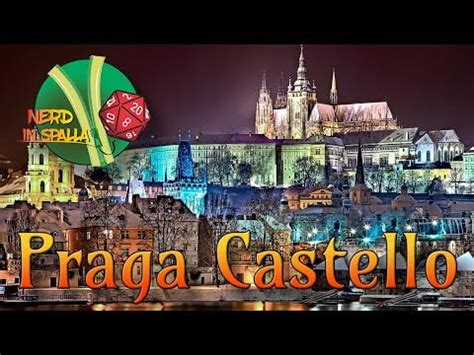 Cosa Vedere E Fare Castello Di Praga