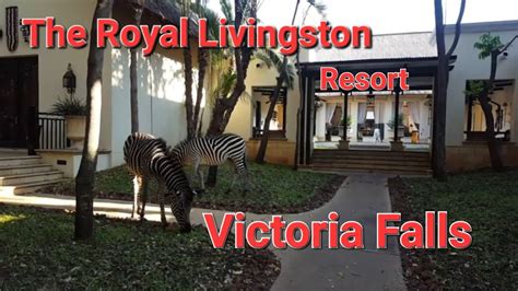 Victoria Falls Zambia The Royal Livingston Hotel Youtube