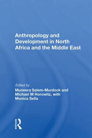 Pdf Anthropology And Development In North Africa And The Middle East