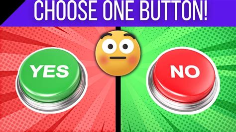 Choose One Button Yes Or No Challenge Quiz Youtube