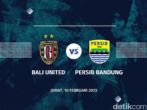 Berita dan Informasi Bali vs persib Terkini dan Terbaru Hari ini - detikcom