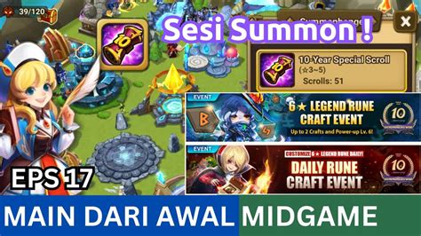 Sesi Summon Year Scroll Lagi Lanjut Bebersih Rune Mda Midgame Eps