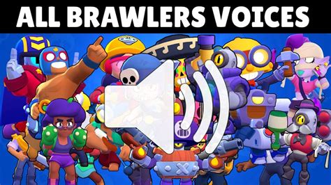 All Brawlers Voices & All Voice Lines - Brawl Stars - YouTube