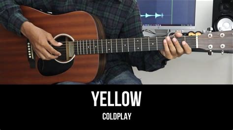 Yellow Coldplay Easy Guitar Tutorial With Chords Lyrics Youtube