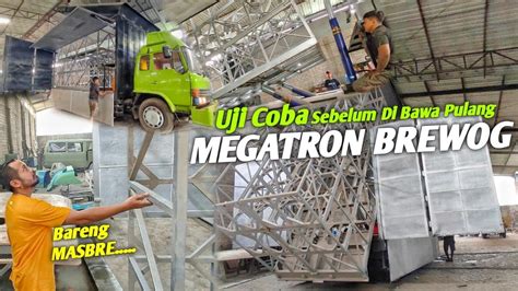 Sebelum Di Bawa Pulang Megatron Brewog Di Coba Berdirikan Di Pantau