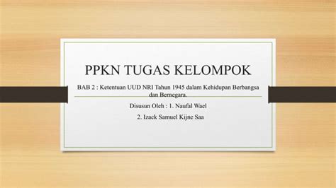 PPKN TUGAS KELOMPOK Pptx