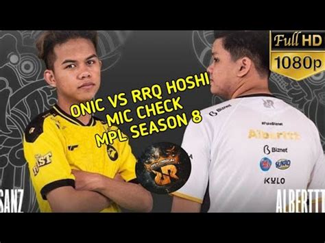 Mic Check RRQ Hoshi VS Onic Esport PLAY OFF MPL Season 8 YouTube