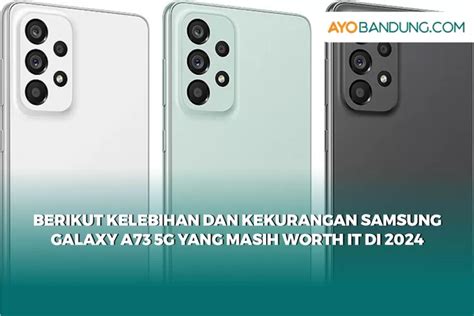 Apakah Samsung Galaxy A G Masih Worth It Di Ini Kelebihan Dan