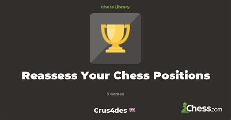 Reassess Your Chess Positions | Library - Chess.com