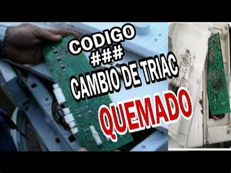 Codigo De Triac Placa Lavarropa Drean Youtube