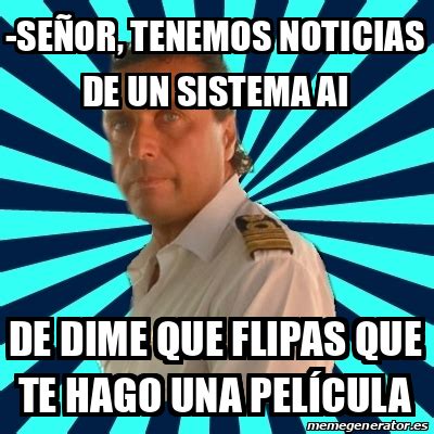 Meme Francesco Schettino señor tenemos noticias de un sistema ai De