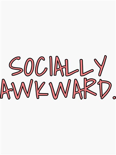 Socially Awkward Sticker For Sale By Brianna 0316 Redbubble