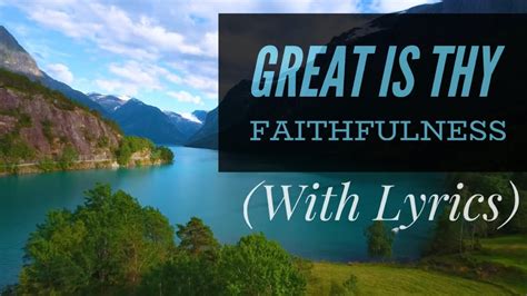 Great Is Thy Faithfulness With Lyrics The Most BEAUTIFUL Hymn You