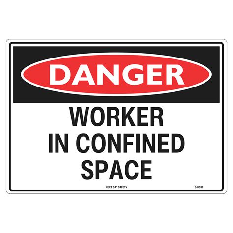 Danger Worker In Confined Space Sign - Next Day Safety