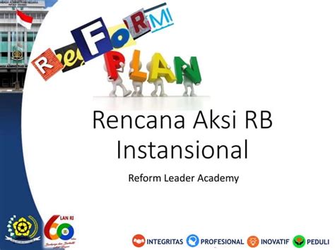 Rencana Aksi Reformasi Birokrasi Instansional PPT