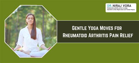 What Are The Yoga Exercises For Rheumatoid Arthritis