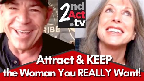 Dating Over 50 How Do You Attract And Keep The Woman You Really Want