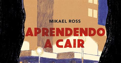 Blog Mais Que Livros Resenha Aprendendo A Cair Mikael Ross