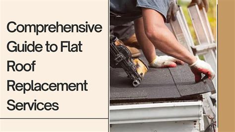 Comprehensive Guide To Flat Roof Replacement Services