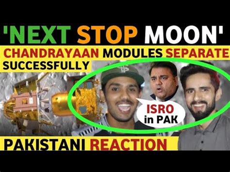 Chandrayaan Next Stop Moon Isro S Big Success Pakistan Reaction