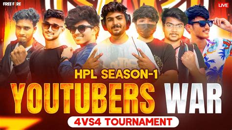 Hpl Season Vs Tournament Youtubers War Day Free Fire Live