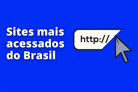 Quais S O Os Sites Mais Acessados Do Brasil