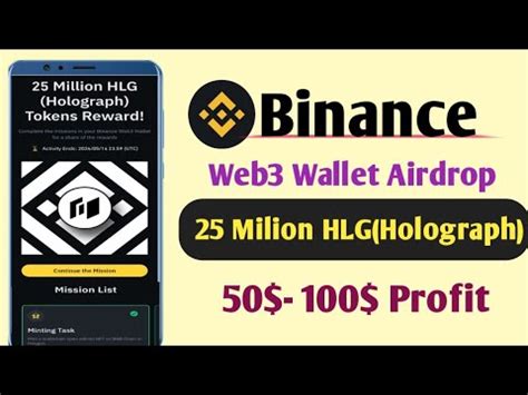 Binance Web Wallet Million Hlg Holograph Tokens Airdrop Binance