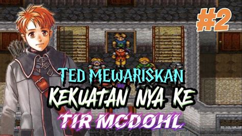 WALKTHROUGH SUIKODEN 1 BAHASA INDONESIA ANDROID PART 2 YouTube