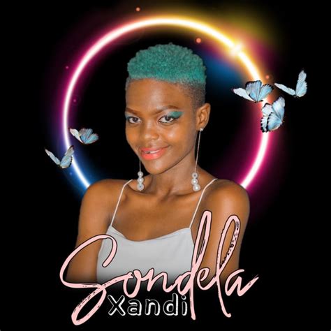 Sondela Single By Xandi Spotify