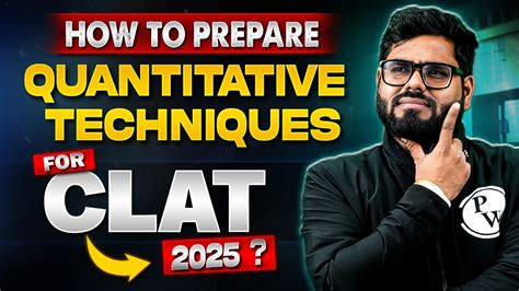 How To Prepare Quantitative Techniques For CLAT 2025 Score Full By