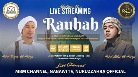 LIVE RAUHAH MENYAMBUT MAULID AKBAR MAJELIS BURDAH MIFTAHUSSALAMAH