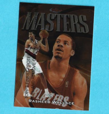 Topps Finest Masters Rasheed Wallace Portland Trail