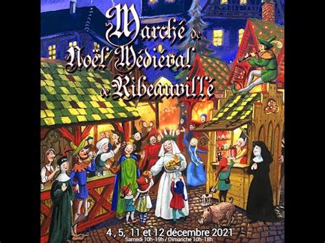 Marché de Noël médiéval de Ribeauvillé 2024 Dates et programme