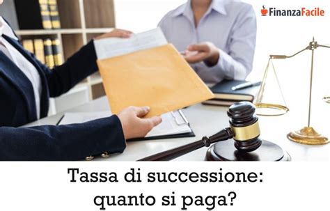 Tassa Di Successione Quanto Si Paga