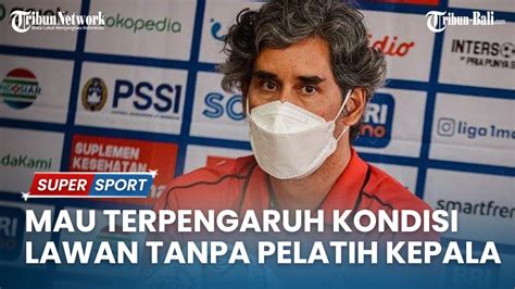 Jelang Bali United Vs Barito Putera Teko Tak Mau Terpengaruh Kondisi