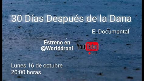 D As Despu S De La Dana El Documental Youtube